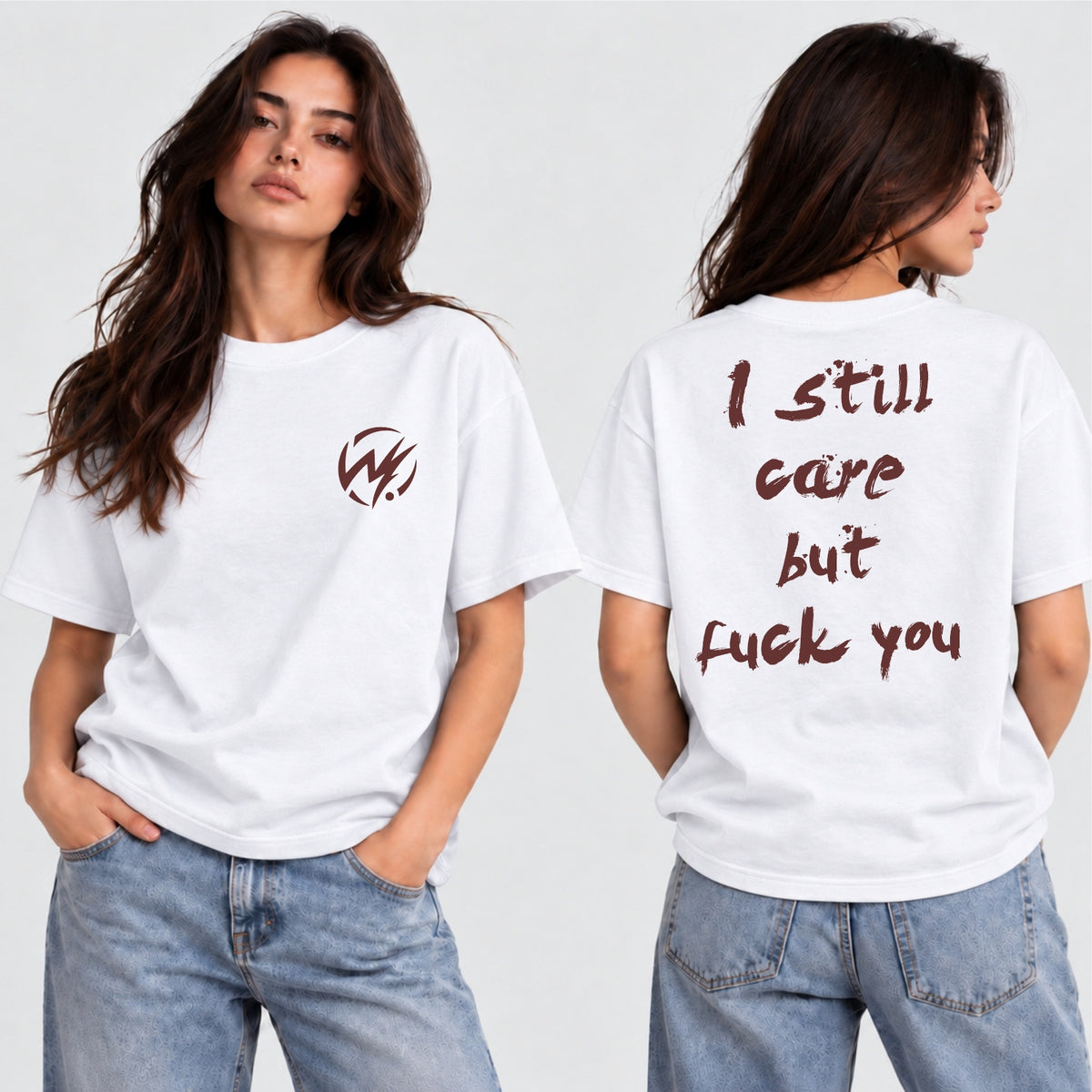 I Still Care But Fuck You – Women's Graphic T-Shirt | White Statement Tee